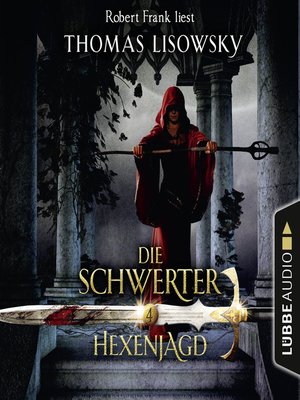 cover image of Hexenjagd--Die Schwerter--Die High-Fantasy-Reihe 4